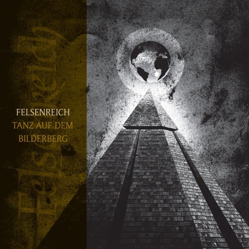 Felsenreich - Tanz Auf Dem Bilderberg (2012)