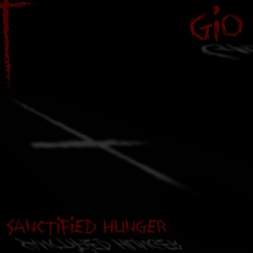 GIO - Sanctified Hunger (2026)