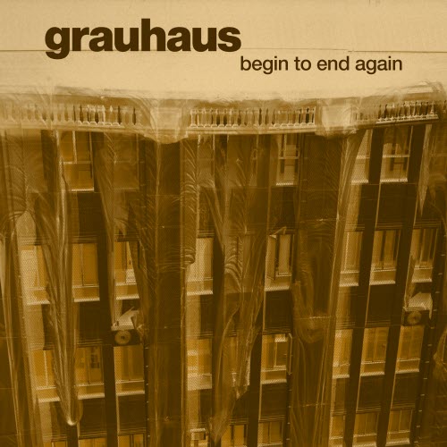 Grauhaus - Begin To End Again (2025) [EP]