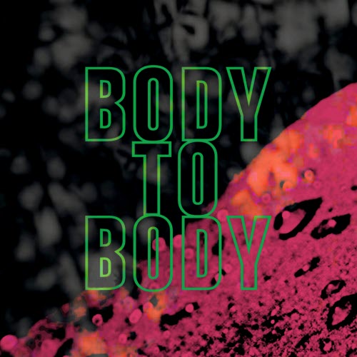 Tronik Youth - Body To Body (2026) [EP]