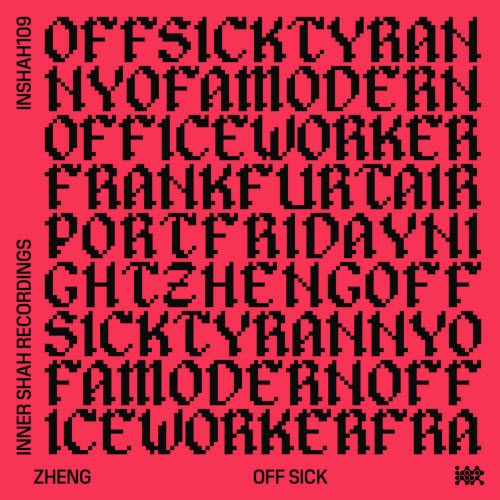 Zheng - Off Sick (2026) [EP]