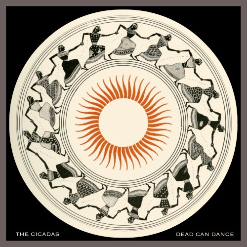 Dead Can Dance - The Cicadas (2026) [Single]