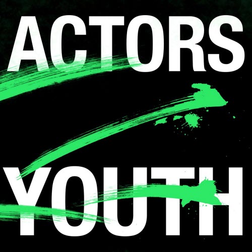 Actors - Youth (2026) [Single]