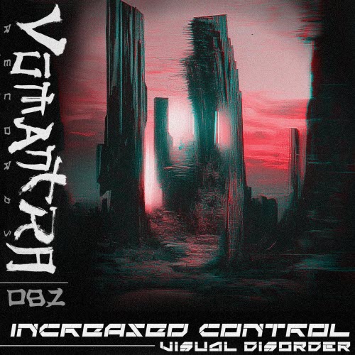 Increased Control - Visual Disorder (2025)