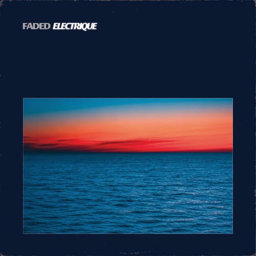 FADED - Electrique (2026)