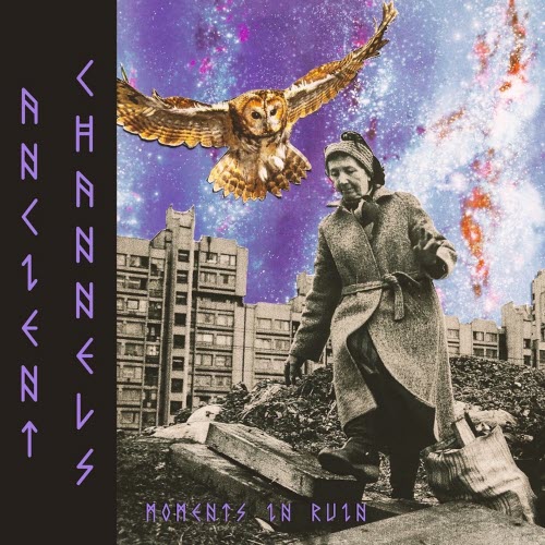 Ancient Channels - Moments In Ruin (2020)