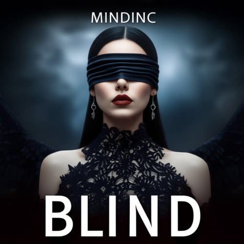MINDinc - Blind (2025) [Single]
