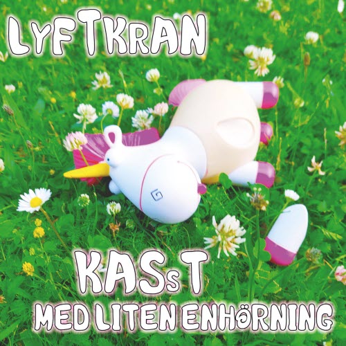 Lyftkran - Kasst Med Liten Enhörning (2026) [Single]