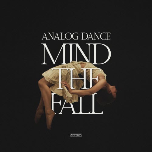 Analog Dance - Mind The Fall (2026)