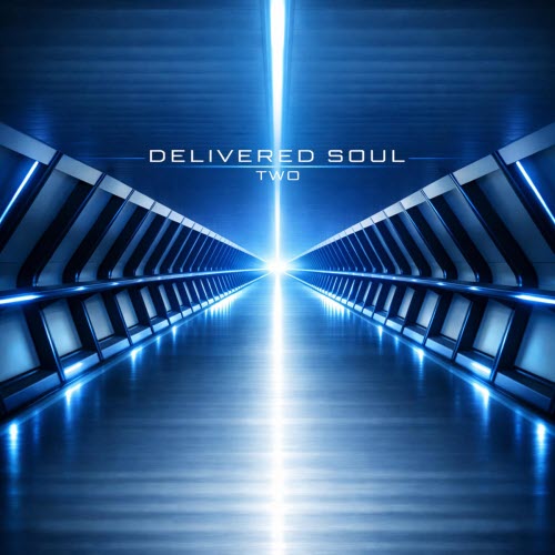 Delivered Soul - Two (2026) [Single]