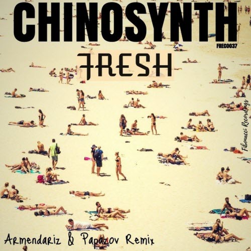 Chinosynth - Fresh (2022) [EP]