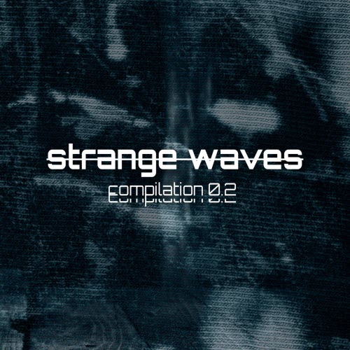 VA - Strange Waves Compilation 0.2 (2026)