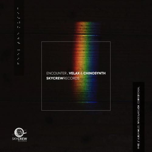 Velax & Chinosynth - Encounter (2022) [EP]