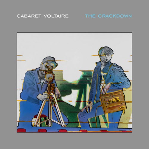 Cabaret Voltaire - The Crackdown (2014) [Remastered]