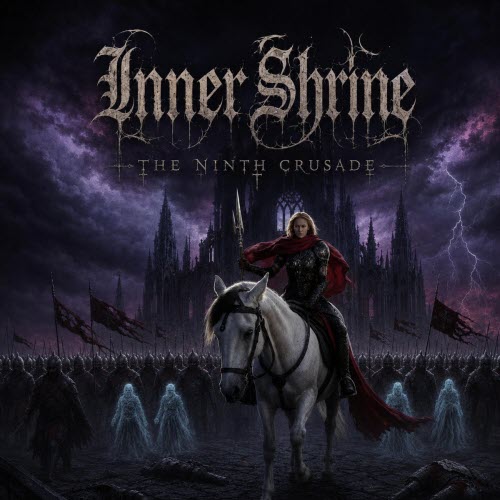 Inner Shrine - The Ninth Crusade (2026)