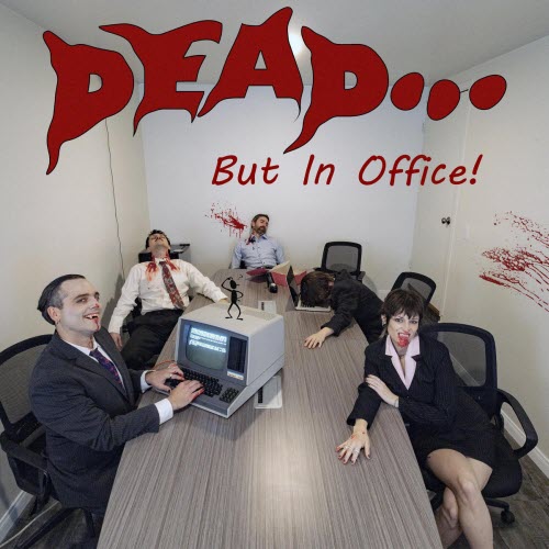 Some Ember - Dead... But In Office! (2026) [Single]