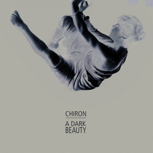 Chiron - A Dark Beauty (2026)
