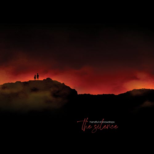 Handful Of Snowdrops - The Silence (2025) [Single]