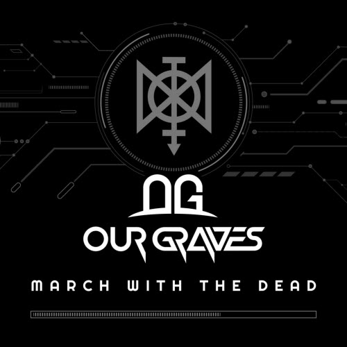 Our Graves - March With The Dead (2026) [Single]