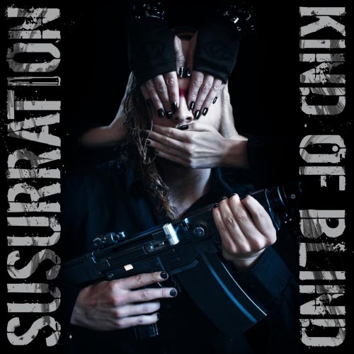 Susurration - Kind Of Blind (2013) [EP]