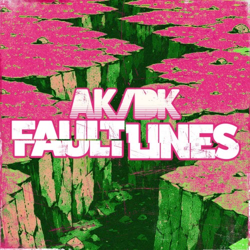 AK/DK - Fault Lines (2026) [Single]