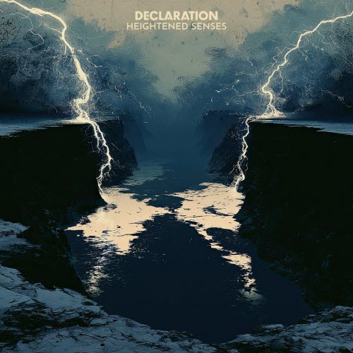 Declaration - Heightened Senses (2026) [Single]