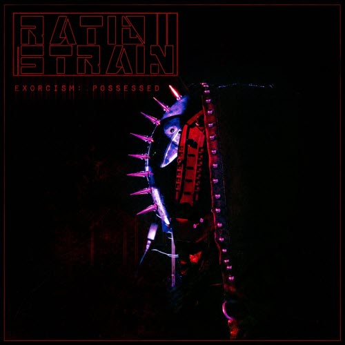 Ratio Strain - Exorcism: Possessed (2026) [EP]