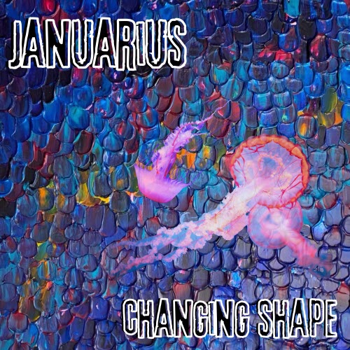 Januarius - Changing Shape (2026) [EP]