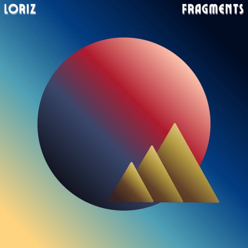 Loriz - Fragments (2025) [EP]