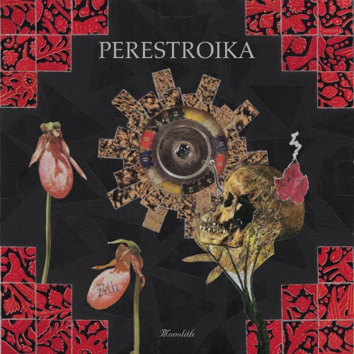 Perestroika - Monolith (2021) [EP]