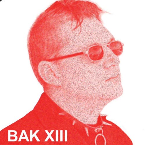 BAK XIII - En Francais S'il Vous Plait (2026)
