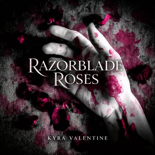 Kyra Valentine - Razorblade Roses (2026) [EP]