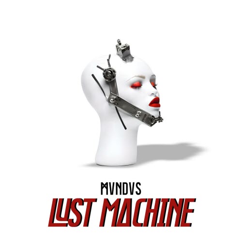 Mundus - Lust Machine (2023) [EP]