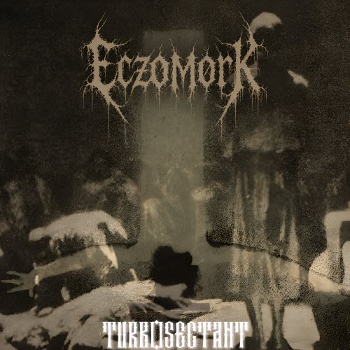Eczomørk - Turbosectant (2026) [Single]