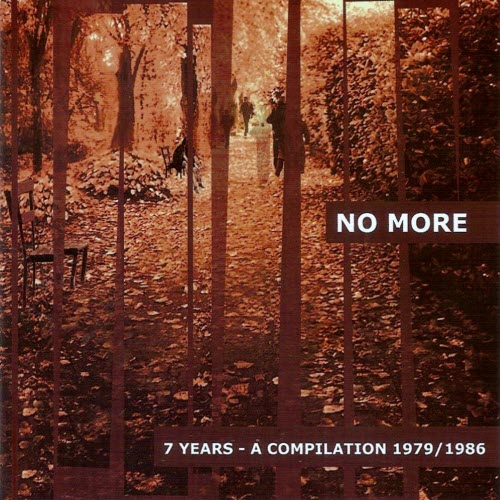No More - 7 Years - A Compilation 1979/1986 (2010)