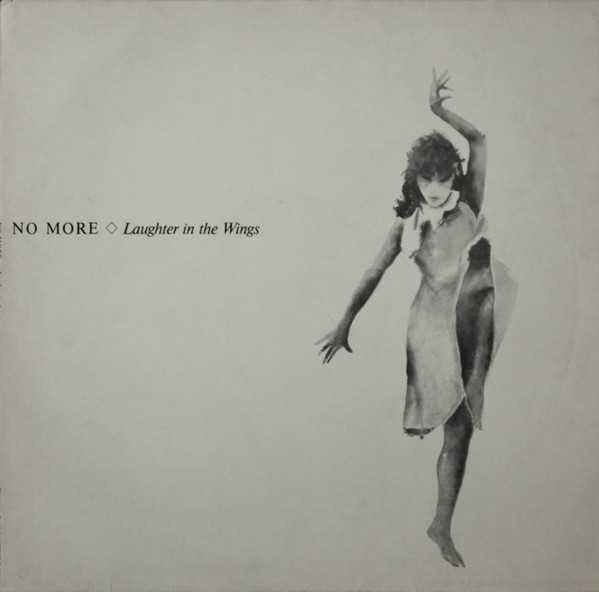 No More - Laughter In The Wings (1985) [EP]