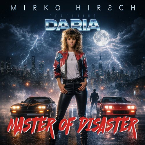 Mirko Hirsch - Master Of Disaster (2026) [Single]