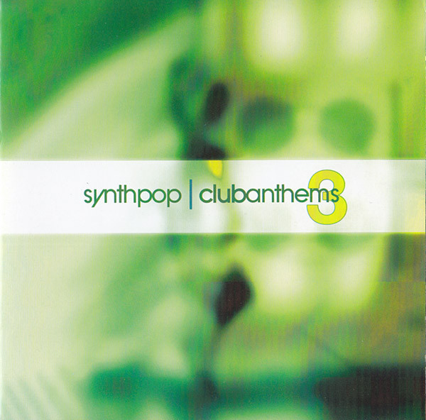 VA - Synthpop Club Anthems 3 (2004)