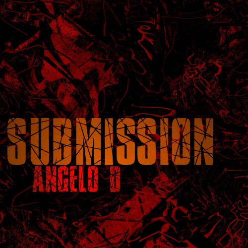 Angelo D - Submission (2026) [Single]