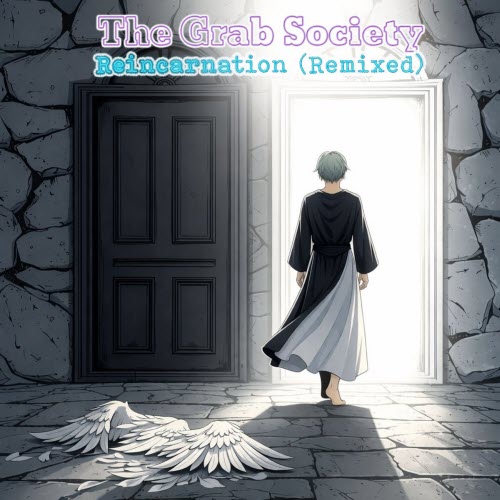 The Grab Society - Reincarnation (Remixed) (2026) [EP]
