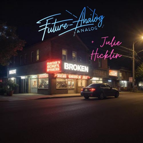 Future Analog - Broken (2026) [Single]
