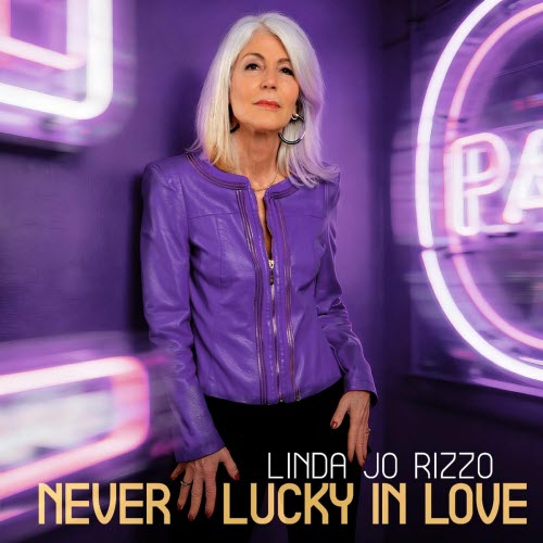 Linda Jo Rizzo - Never Lucky In Love (2026) [Single]