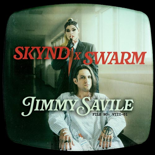SKYND & Swarm - Jimmy Savile (2026) [Single]