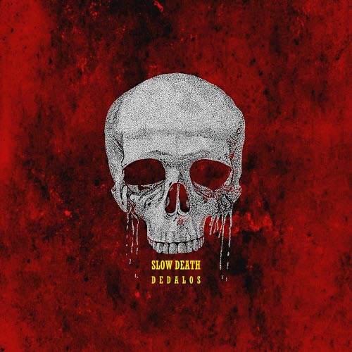 Dedalos - Slow Death (2022)