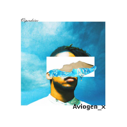 Viperdrive - Aviogen_X (2022)