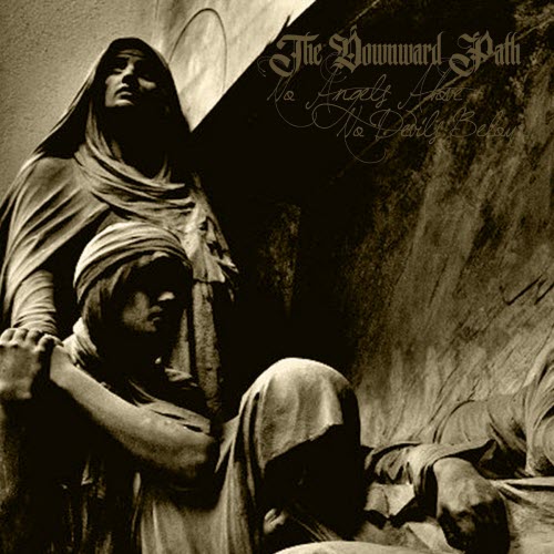 The Downward Path - No Angels Above, No Devils Below (2020)