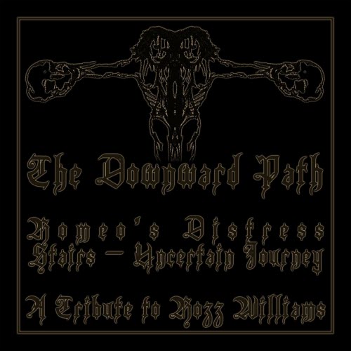 The Downward Path - Romeo's Distress - A Tribute To Rozz Williams (2022) [Single]