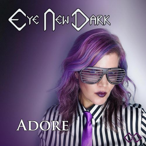 Eye New Dark - Adore (2026) [EP]