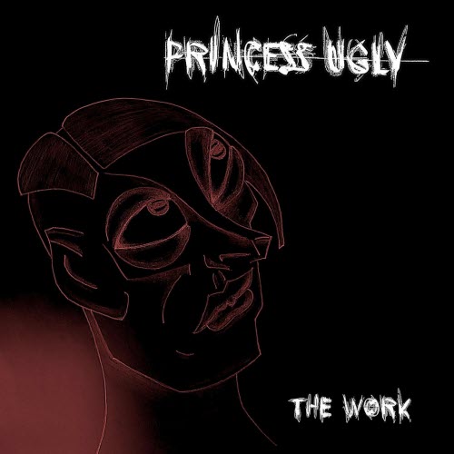 Princess Ugly - The Work (2026) [Single]