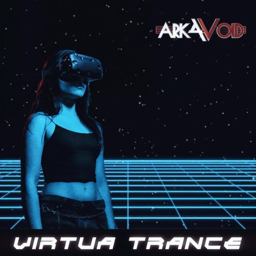 Arkavoid - Virtua Trance (2026) [Single]